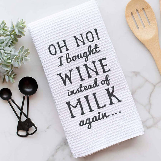 Wine Instead of Milk Kitchen Towel, Wine Dish Towel