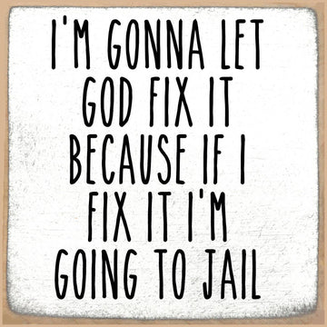 Fix It 5"x5" Sign