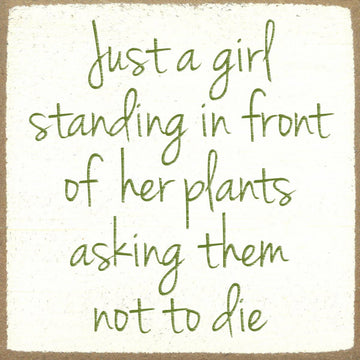 Just a Girl 4"x4" Sign
