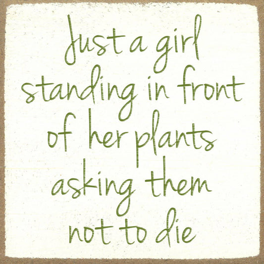 Just a Girl 4"x4" Sign