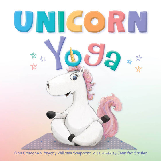 Unicorn Yoga hardcover picture book