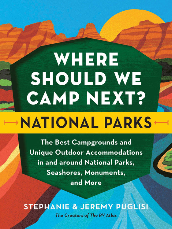 Where Should We Camp Next?: National Parks (TP)