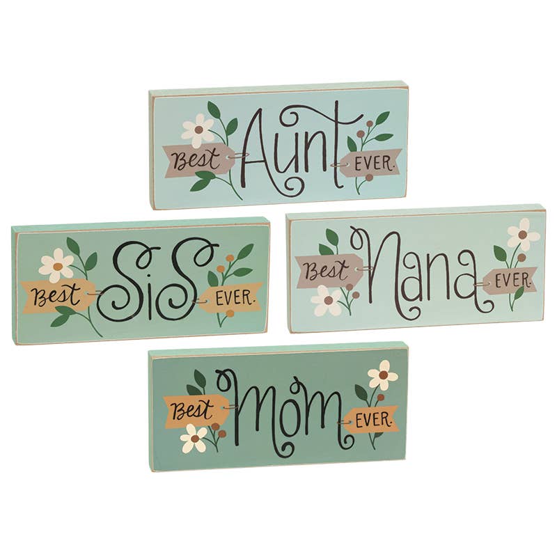 Best Lady Ever Floral Block, 4 Assorted